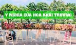 Ý nghĩa của hoa khai trương